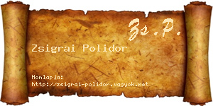 Zsigrai Polidor névjegykártya